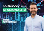 Fare soldi con la Stagionalità – Luca Discacciati