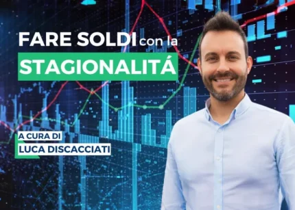 Fare soldi con la Stagionalità – Luca Discacciati