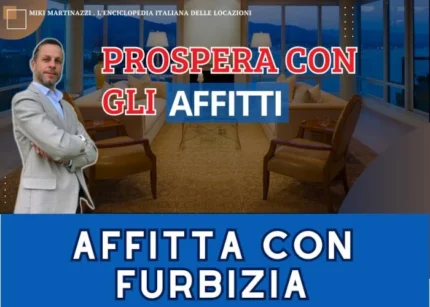 Affitta con Furbizia – Miki Martinazzi