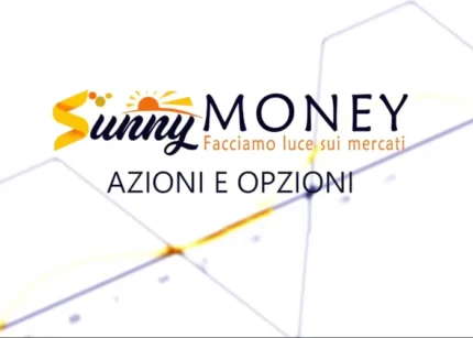 Azioni e Opzioni - Sunny Money