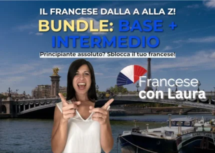 Bundle Base + Intermedio - Francese con Laura