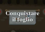 Conquistare il Foglio - Alessandro de Concini
