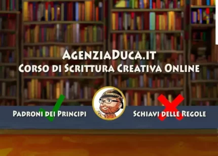 Corso Avanzato di Scrittura Creativa – Agenzia Duca
