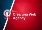 Crea una Web Agency – Digital Coach®