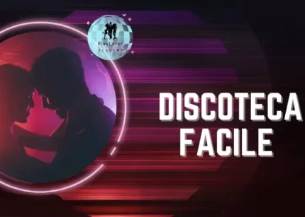 Discoteca facile – Playlover Academy