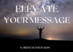 Elevate Your Message (I Livello) – Irene Muñoz Dakini