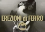 Erezioni di Ferro – Giò di Lorenzo
