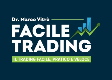 Facile Trading - Marco Vitrò