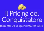Il Pricing del Conquistatore – Dario Albini