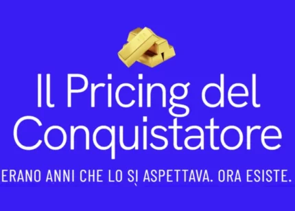 Il Pricing del Conquistatore – Dario Albini