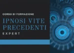 Ipnosi Vite Precedenti Expert - IpnoSiamo