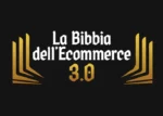 La Bibbia dell’Ecommerce 3.0 – Thomas Macorig