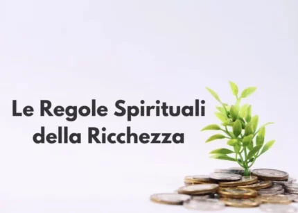 Le Regole Spirituali della Ricchezza – Francesco Giacovazzo