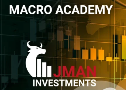 Macro Academy – JMAN Investments