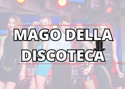 Mago della discoteca – Approcciala.it