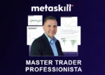 Master Trader Professionista - MetaSkill