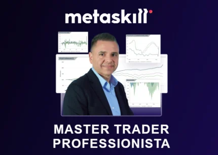 Master Trader Professionista - MetaSkill