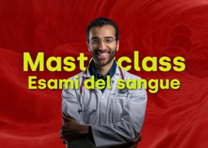 Masterclass Esami del Sangue – Nicola Triglione