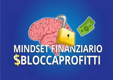 Mindset Finanziario Sbloccaprofitti - BuzWay