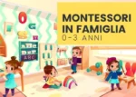 Montessori in Famiglia 0-3 anni - Dott. Ester Ruggiero