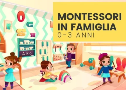 Montessori in Famiglia 0-3 anni - Dott. Ester Ruggiero