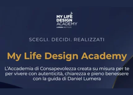 My Life Design Academy 3.0 – Daniel Lumera