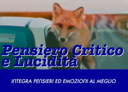 Pensiero Critico & Lucidità – Luca Romito