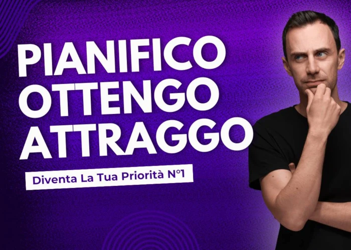 Pianifico, Ottengo, Attraggo - Attrazione X