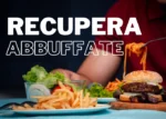 Recupera Abbuffate – Missione Benessere (LDL)