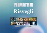 Risvegli – Filmatrix