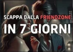 Scappa dalla Friendzone - Giada Baccianella