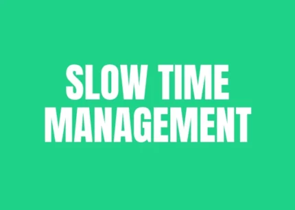 Slow Time Management - Luigi Nigro
