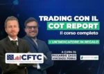 Trading con il COT REPORT – Investire.biz