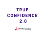 True Confidence 2.0 - The Love Revolution
