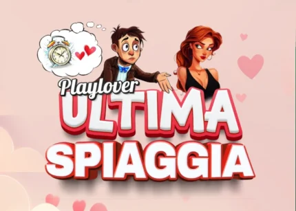 Ultima Spiaggia - PlayLover Academy
