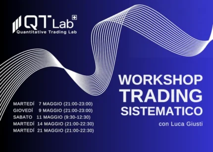 Workshop sul Trading Sistematico – QTLab
